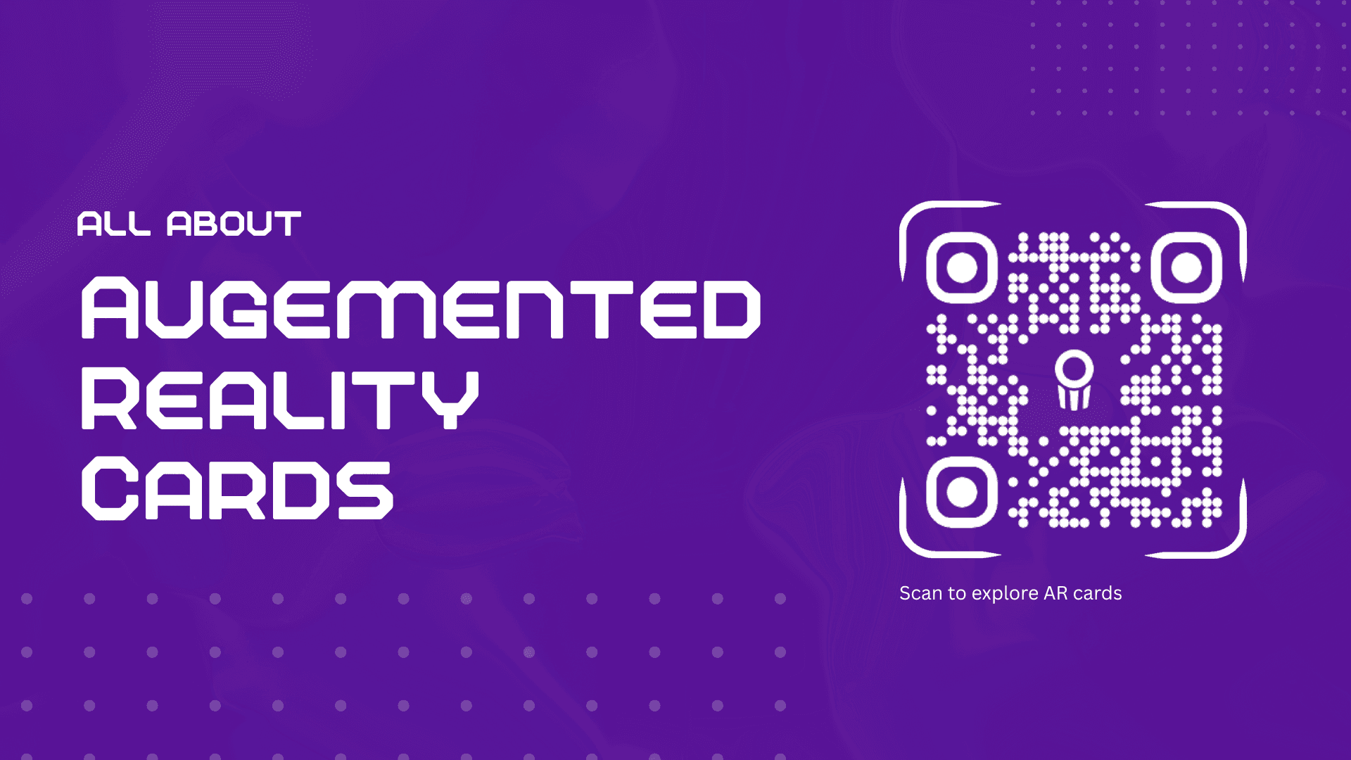 What are Augmented Reality Cards and how are they transforming Greeting cards and Invitations